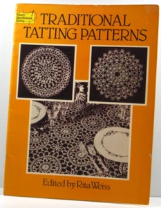 Traditional Tatting Patterns by Rita Weiss Dover Needlework Series craft book PB - Picture 1 of 11