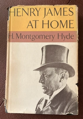 Henry James at Home / H. Montgomery Hyde 1969 First American Edition  Foto 1 de 4