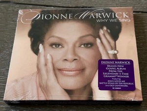 DIONNE WARWICK ~ WHY WE SING CD 2008 Rhino 💿 NEW Gospel BeBe Winans/Percy Bady - Picture 1 of 5