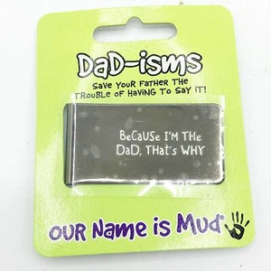 Because I'm the Dad That's Why - Metal Money Clip - Picture 1 of 2
