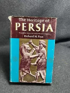 The Heritage of Persia by Richard N. Frye - Picture 1 of 1