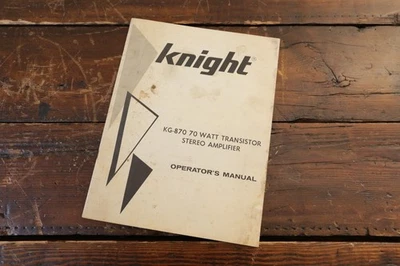 KNIGHT KG 870 Operators Manual 70 Watt TRANSISTOR STEREO AMPLIFIER Used - Image 1 of 4