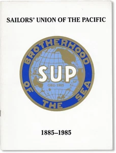 Pre-Publication Extract HISTORY OF THE SAILORS' UNION OF THE PACIFIC 1985 - Picture 1 of 1