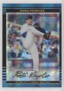 2002 Bowman Chrome X-Fractor /250 Ross Peeples #314 Rookie RC