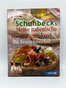 Meine Italienische Hausmannskost für Feinschmecker Schuhbeck, Alfons: - Bild 1 von 1