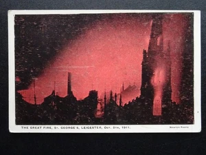 Leicester THE GREAT FIRE St. George's 5th Oct 1911 Postcard by Newton - Picture 1 of 2