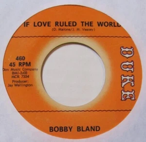 (45) (Hören) Bobby Bland - "If Love Ruled The World" - R&B/Soul (1970) - Bild 1 von 2