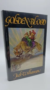 GOLDEN BLOOD Jack Williamson NOVEL 1st Edition First Printing FANTASY/SCI FI - Picture 1 of 6