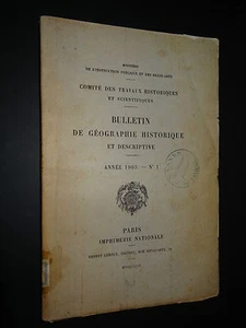 BULLETIN DE GÉOGRAPHIE HISTORIQUE ET DESCRIPTIVE - ANNÉE 1903 - N°1 - Imagen 1 de 2