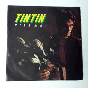 TINTIN Kiss Me PORTUGAL 7" (1982 WEA) Rare Portuguese 7" in Great Pic Sleeve - Picture 1 of 2