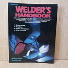 Welder's Handbook by Richard Finch & Tom Monroe 1985