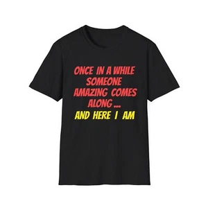 Camiseta Inspirational Quote Unisex Estilo Suave, Alguien Increíble Idea de Regalo, Camiseta - Imagen 1 de 73