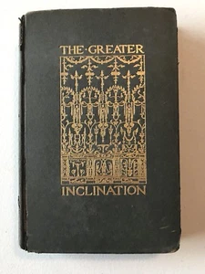THE GREATER INCLINATION by Edith Wharton 1899 First Edition Charles Schribner's - Picture 1 of 12
