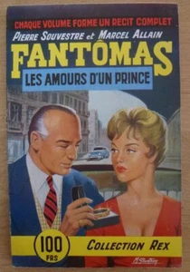 FANTOMAS Les Amours d'un Prince Collection REX N° 43 1956 Souvestre Gourdon - Picture 1 of 1