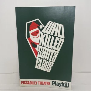 Programa Quién mató a Santa Claus Playbill - Teatro Piccadilly - Honor Blackman - Imagen 1 de 4