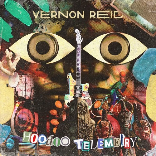 PLAYERS CLUB Vernon Reid - Hoodoo Telemetry [New CD]