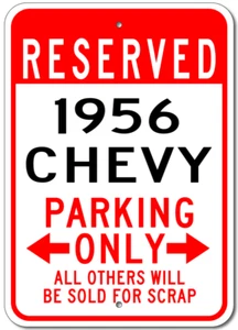 1956 56 CHEVY Parking Sign Custom Vintage Garage Aluminum Plaque Decor - Picture 1 of 1