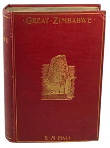 Great Zimbabwe: Mashonaland, Rhodesia R.N. Hall First Edition, 1905 - Picture 1 of 12