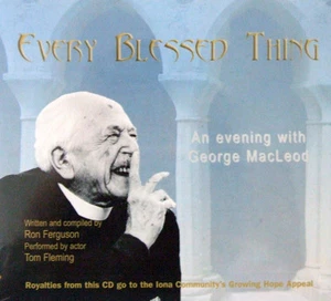 EVERY BLESSED THING AN EVENING WITH GEORGE MacLEOD 2/CD RON FERGUSON TOM FLEMING - Picture 1 of 2