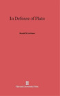 Ronald B Levinson In Defense Of Plato (Hardback) (Us Import)