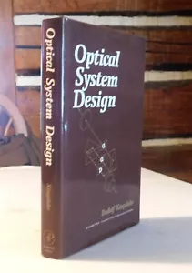 1983 1ST ED. OPTICAL SYSTEM DESIGN by RUDOLF KINGSLAKE - Science & Technology - Foto 1 di 4