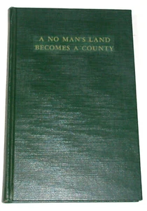 EIN NIEMANDSMANNSLAND WIRD EIN COUNTY / HISTORY MILLS COUNTY TX / HB 1958 SEHR GUTER ZUSTAND - Bild 1 von 5