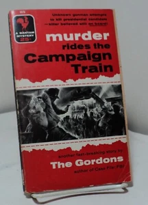 Murder on the Campaign Trail by The Gordons - Bantam 1475 - 1956 - Imagen 1 de 2