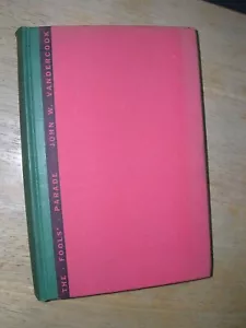 "The Fool's Parade" 1930 Africa. "FIRST EDITION". Antique Book. See Pictures - Picture 1 of 7