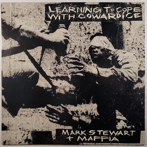 Mark Stewart + Maffia - LEARING TO COPE WITH COWARDICE LP [On-U-Sound] - Picture 1 of 2