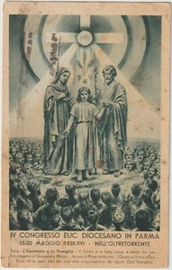 PARMA - IV CONGRESSO EUC. DIOCESANO - MAGGIO 1938 OLTRETORRENTE - Picture 1 of 1