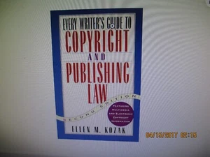Every Writer's Guide to Copyright and Publishing Laws by Ellen M. Kozak (2004, T - Picture 1 of 1