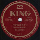 Red Perkins - I Hate You / Crocodile Tears 1950 Shellac, 10" King Records (3) 83