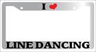 Chrome License Plate Frame I Heart Line Dancing Auto Accessory Novelty