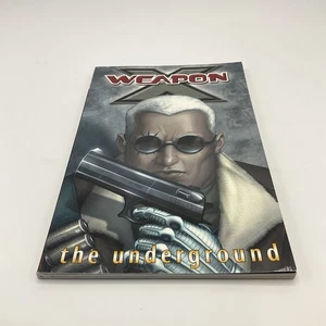Weapon X Vol 2: The Underground - Paperback By Frank Tieri - Marvel - Foto 1 di 3