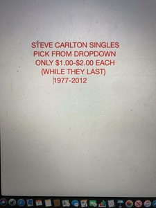 STEVE CARLTON SINGLES-PICK FROM DROPDOWN-$1.00-$2.00 (WHILE THEY LAST) SEE BELOW