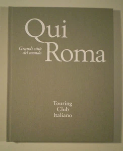 B980 GRANDI CITTà DEL MONDO TOURING CLUB ITALIANO TCI QUI ROMA 1970 - Imagen 1 de 1
