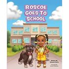 Roscoe Goes to School - Paperback / softback NEW Harris, Dytania 15/04/2021