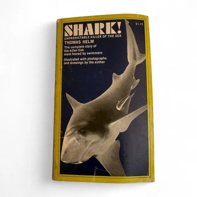 Shark! Unpredictable Killer of the Sea by Thomas Helm 1972 Illustrated Paperback - Image 1 of 4