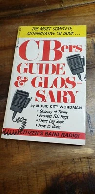 CBers' Guide & Glossary By Music City Wordman Complete CB Glossary Of Terms - Image 1 of 4