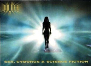 RITTENHOUSE - THE OUTER LIMITS SEX CYBORGS & SCI-FI P1 PROMO TRADING CARD 2003
