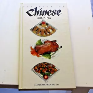 The Book Of Chinese Cooking Hardcover Jasper Spencer-Smith - Picture 1 of 3