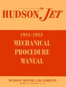 1951 1952 1953 Hudson Jet Shop Service Repair Manual Engine Drivetrain Wiring - Picture 1 of 1