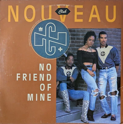 CLUB NOUVEAU – NO FRIEND OF MINE 12" 1989 KING DIXON R&B SOUL FUNK RUMORS - Bild 1 von 4