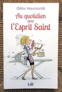 Livre Au quotidien avec l'Esprit Saint de Odile Haumonté - Imagen 1 de 2