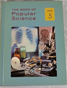 The Book Of Popular Science Volume 5 Grolier 1967 - Imagen 1 de 5