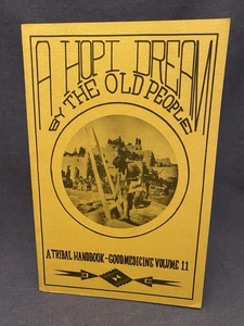 1974 A HOPI DREAM The Old People A Tribal Handbook Good Medicine Vol 11 Native - Picture 1 of 6