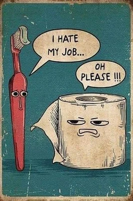 Metal Sign I Hate My Job Oh Please Funny Toilet Retro Tin Sign Bathroom Wall Art - Image 1 of 4