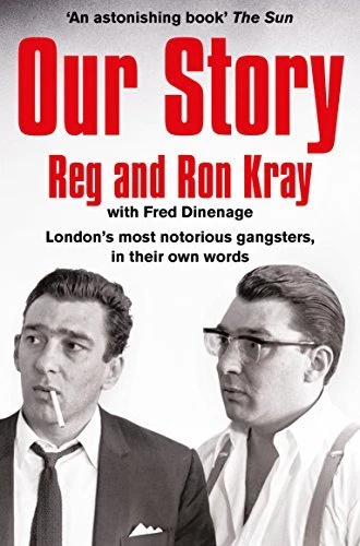 Our Story By Reginald Kray, Ronald Kray, Fred Dinenage - Image 1 of 1