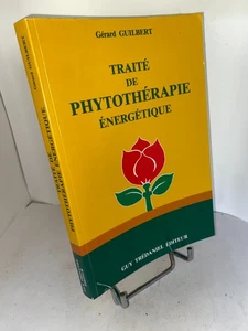Gérard Guilbert Abhandlung über energetische Kräutermedizin - Bild 1 von 4