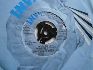 CHAIRMEN OF THE BOARD: WORKING ON A BUILDING OF LOVE (Invictus) 1972 7" Single - Picture 1 of 2